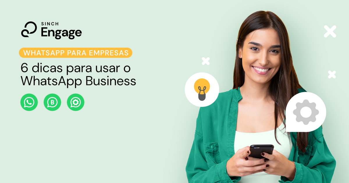 Seis Dicas Para Usar O Whatsapp Business 5218